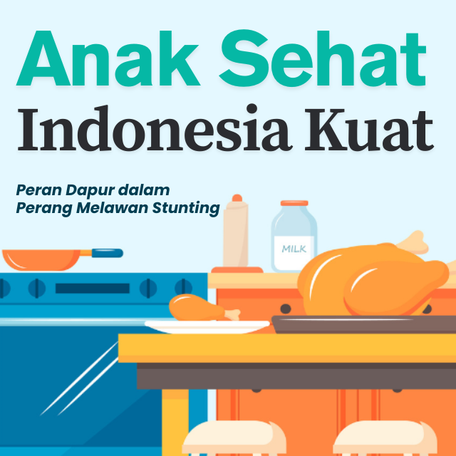 Anak Sehat Indonesia Kuat