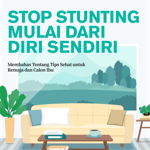 Stop Stunting Mulai dari Diri Sendiri