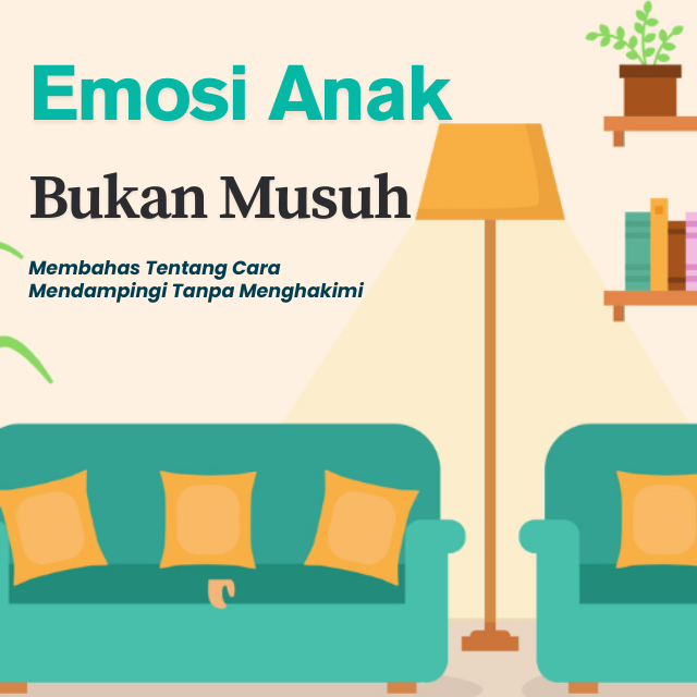 Emosi Anak Bukan Musuh