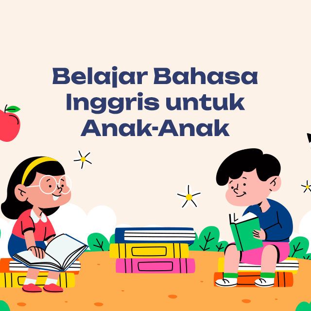 Belajar Baca Bahasa Inggris Untuk Anak