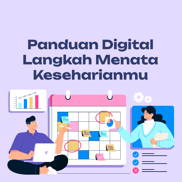 Panduan Digital Langkah Menata Keseharianmu